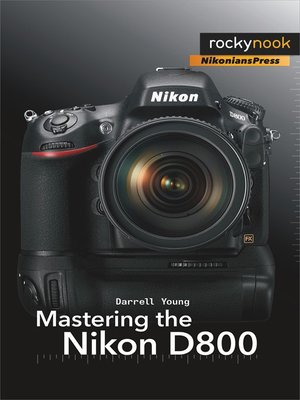cover image of Mastering the Nikon D800